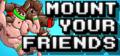 Mount Your Friends -